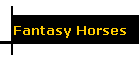 Fantasy Horses