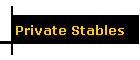 Private Stables